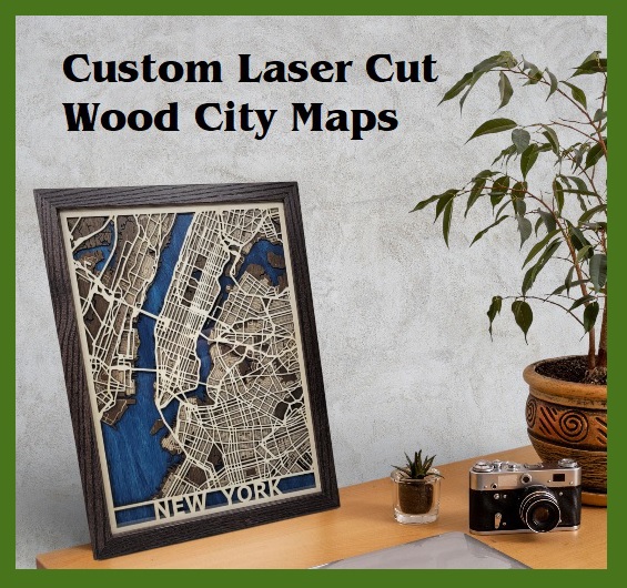 Custom Laser Cut City Maps